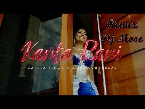 Savita Singh X Neval Chatelal   Kanta Rani Mashup Remix By Dj Mose 2022