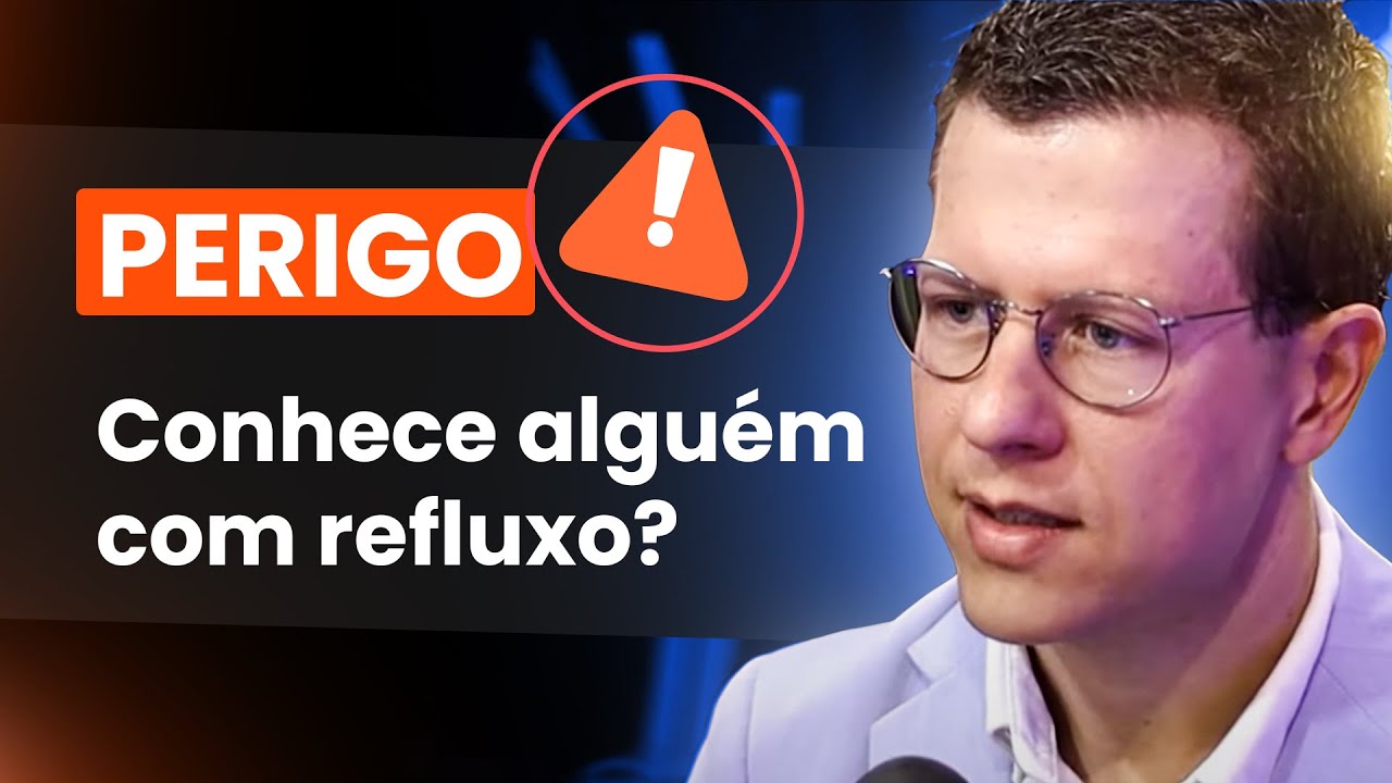 SE VOCÊ TEM REFLUXO TOME CUIDADO - Dr. Mikhael Marques