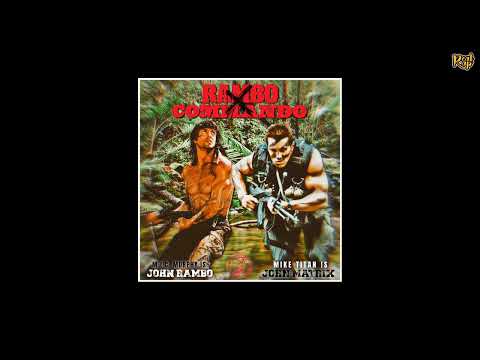 M.I.C. Murphy x Mike Titan x Hilltop Productions - Rambo x Commando