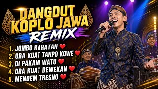 Download lagu FULL KOPLO JAWA REMIX 💥 | Ora Kuat Tanpo Kowe & Jomlo Karatan Viral mp3