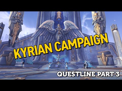 Kyrian Campaign Questline Part 3