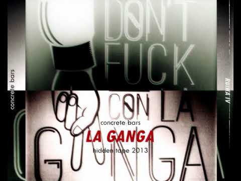 Concrete Bars - La Ganga (mixed by Dj Gape) | CNB Ruinas IV