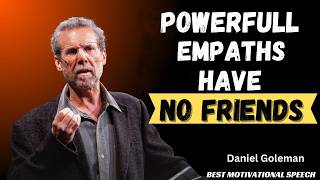 Empaths With Few or No Friends Usually Have These