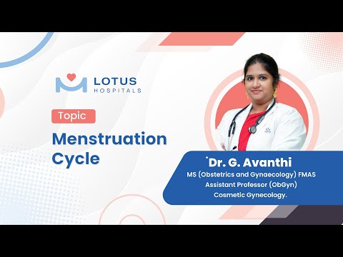 A Session on Menstruation Cycle by Dr. G. Avanthi |  Lotus Hospitals