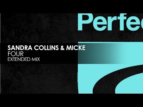 Sandra Collins & Micke - Four (Extended Mix)