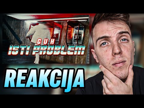 CHODA REAKCIJA na GUH - ISTI PROBLEM (Official Music Video)