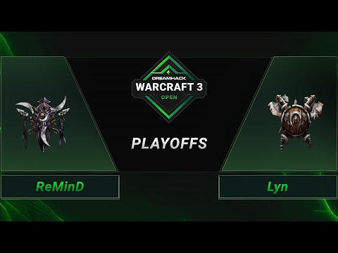WC3 - ReMinD vs. Lyn - Playoffs - DreamHack WarCraft 3 Open: Fall 2021 - Asia