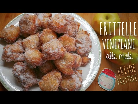 FRITTELLE VENEZIANE ALLE MELE. Ricetta di carnevale. (Fritoe, Frittole)