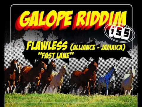 Flawless (Jamaica) - Fast Lane - Galope Riddim - ISS