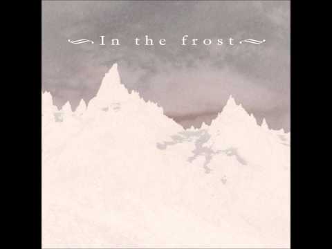 In the Frost - At Midnight [HD]