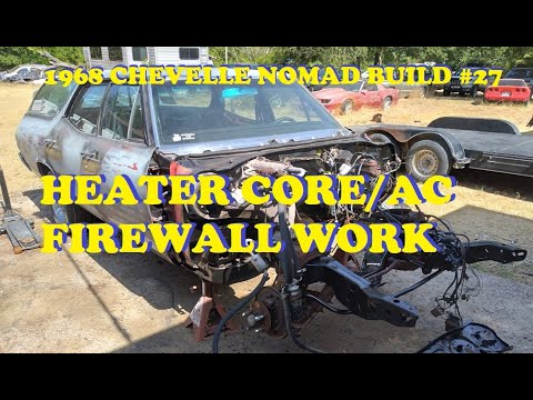1968 Chevelle Nomad Restoration - Part 27 - Heater/AC/Firewall Work