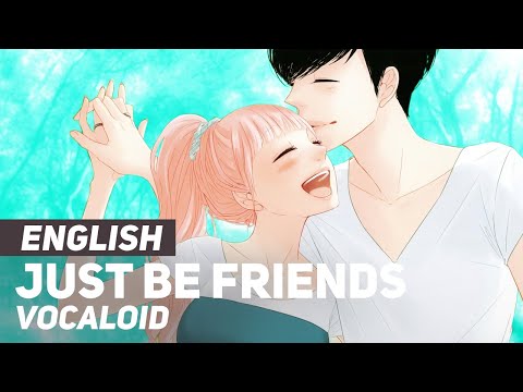 Vocaloid - "Just Be Friends" | ENGLISH ver | AmaLee