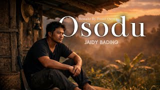 Download lagu Osodu - Jaidy Bading (Remake by Dusun Quotes) mp3