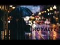 Royalty (slowed and reverb) 1 Hour