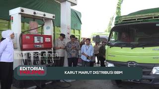 Karut Marut Distribusi BBM - Editorial Parlemen