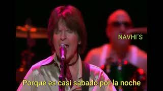 JOHN FOGERTY ALMOST SATURDAY NIGHT SUBTITULADO NAVHI’S