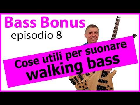 Bass Bonus ep.8 - Idee utili per suonare un walking bass (e linea di "A Foggy Day" da scaricare)