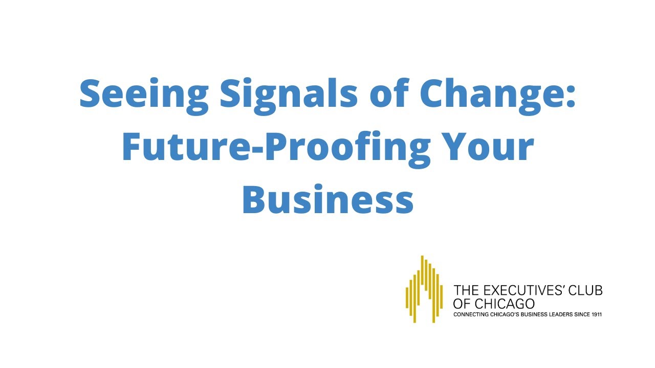 Seeing Signals of Change: Future-Proofing Your Business (2019)