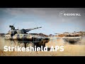 Rheinmetall StrikeShield APS Game Changing Modular Protection With Lower Risk Of Detection