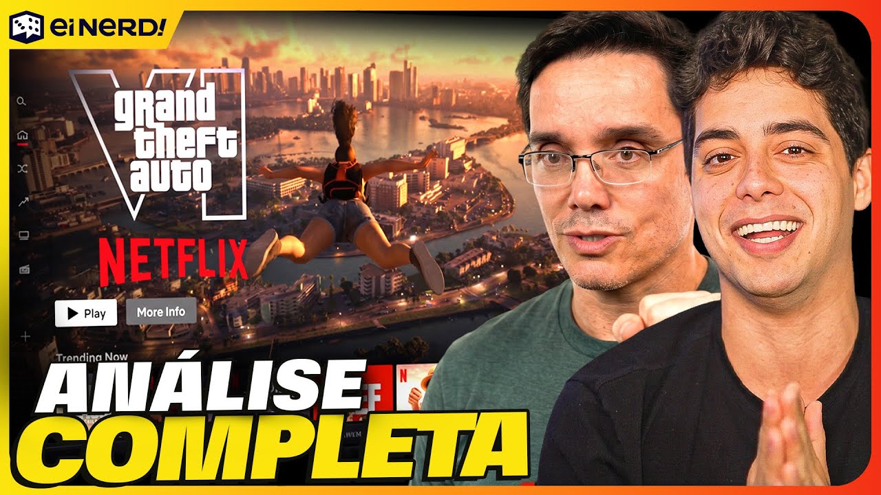 ANÁLISE: UM OLHAR ESTENDIDO - GTA 6 NA NETFLIX
