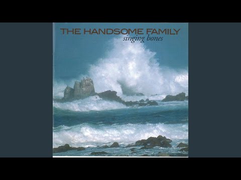 The Forgotten Lake - The Handsome Family