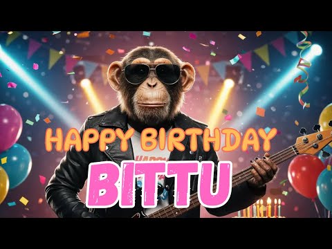 BITTU Happy Birthday Song - Happy Birthday to Bittu