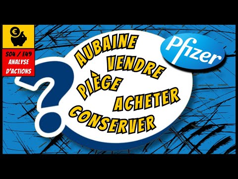 PFIZER est elle la MEILLEURE ACTION A ACHETER ? Analyse fondamentale PFIZER : US7170811035 : PFE