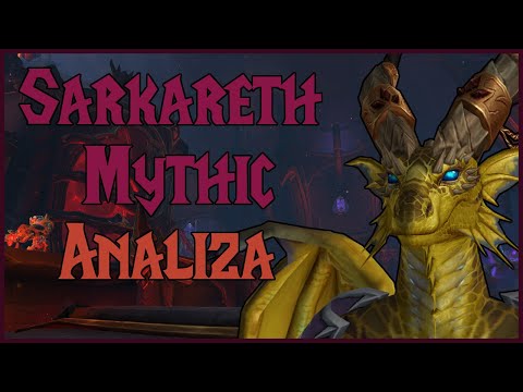 Analiza - Scalecommander Sarkareth Mythic | Aberrus the Shadowed Crucible