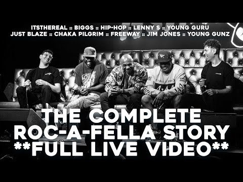 THE COMPLETE ROC-A-FELLA STORY (FULL VIDEO) WITH ITSTHEREAL