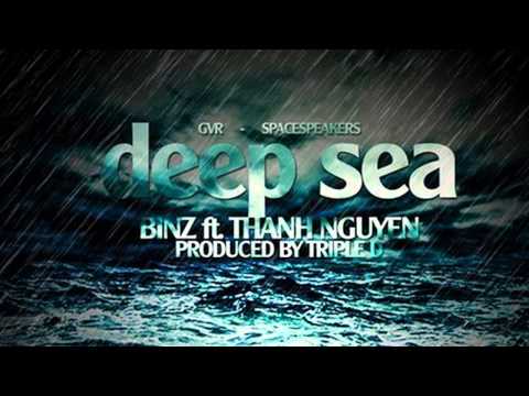 Deep Sea - Binz ft. Thanh Nguyễn