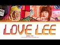 AKMU Love Lee Lyrics (악뮤 러브 리 가사) (Color Coded Lyrics)