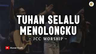 Download lagu Tuhan Selalu Menolongku - JCC Worship (Lirik) | Lagu Rohani Kristen Terbaru 2025 mp3