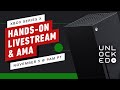 Xbox Series X: Live Showcase & AMA Live Stream | Unlocked