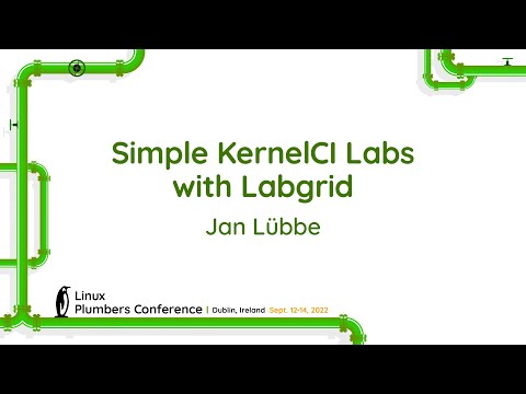 Simple KernelCI Labs with Labgrid - Jan Lübbe