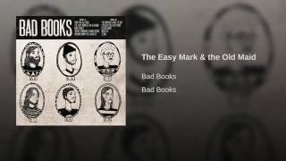 The Easy Mark & the Old Maid Music Video