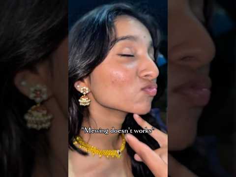 "Mewing doesn't works" !?  #mewing #mewingtips #skincare