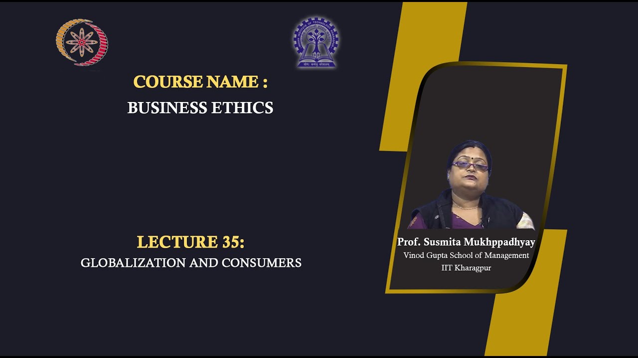 Lecture 35 Globalization and consumers