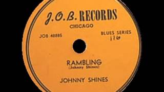 Johnny Shines - Rambling