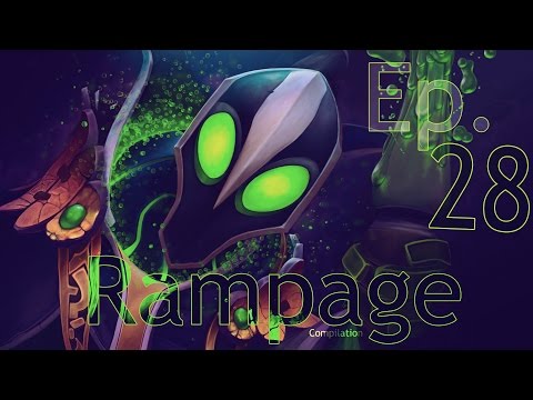 Dota 2 Rampage Compilation Ep. 28