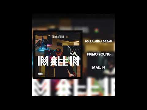Primo Young - Dolla And A Dream (Official Audio)
