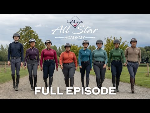 LeMieux All Star Academy S4 EP 1 | FULL EPISODE