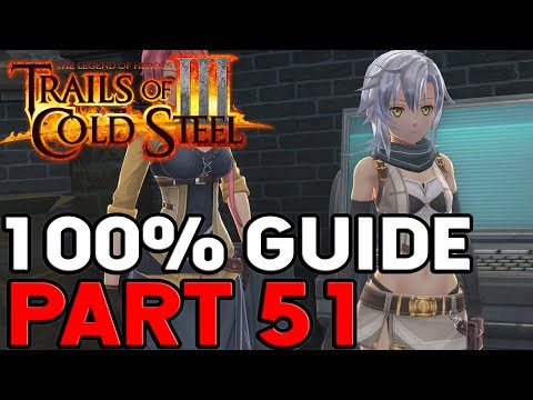 The Legend of Heroes Trails of Cold Steel 3 100% Walkthrough Part 51 Cleaning Up Chapter 4