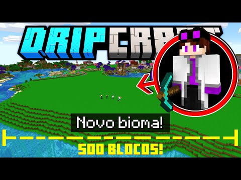 I MADE A COLOSSAL MEGA BIOME IN MINECRAFT! - DRIPCRAFT - Ep. 14