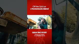 Off the Grid on a Homemade Island #greatbigstory #lifestyle