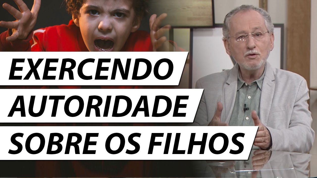 EXERCENDO AUTORIDADE SOBRE OS FILHOS - Dr. Cesar Vasconcellos Psiquiatra