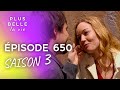 PBLV - Saison 3, Épisode 650 | Guillaume mal en point