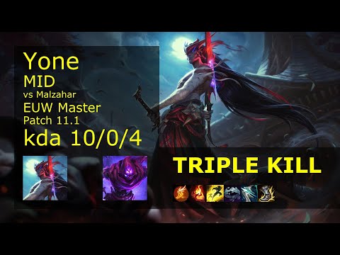 Yone Mid vs Malzahar - EUW Master 10/0/4 Patch 11.1 Gameplay