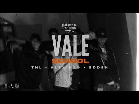 Vale School - THL | Alex Rod | Edden (Clipe Oficial)