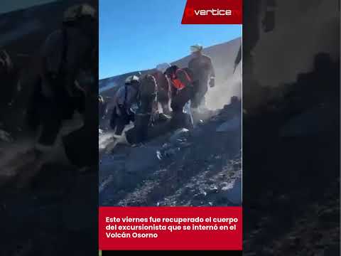 Recuperan cuerpo del excursionista de Volcán Osorno
