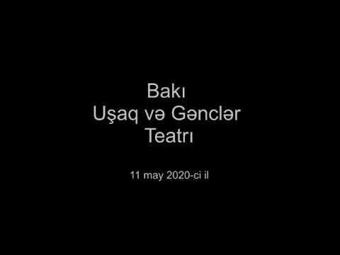 11 mayda BAKI UŞAQ VƏ GƏNCLƏR TEATRI özünün ilk tamaşasını oynayıb.